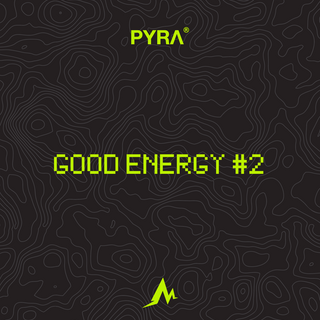 Good Energy #2 What we're listening to