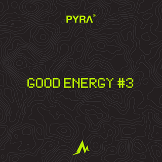 Good Energy #3 What we're listening to